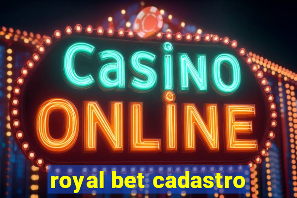 royal bet cadastro